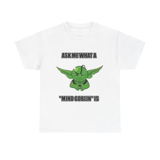 "Mind Goblin" Unisex T Shirt