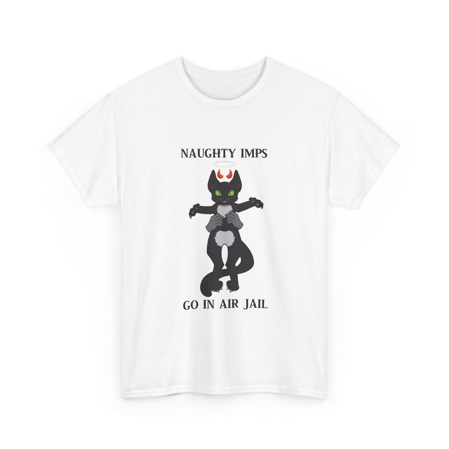 "Naughty Imps Go in Air Jail" Unisex T Shirt