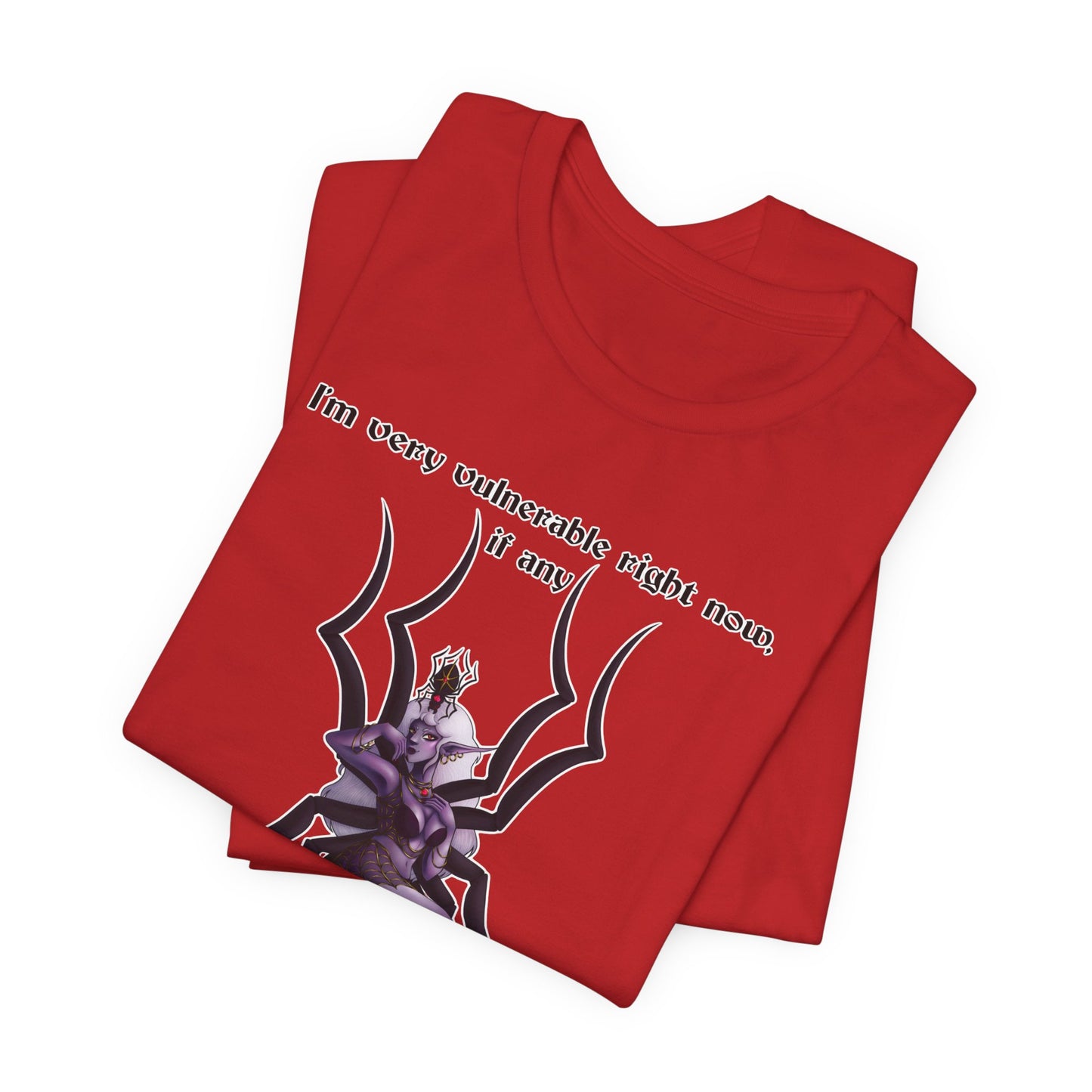 "Very Vulnerable Right Now" T-Shirt