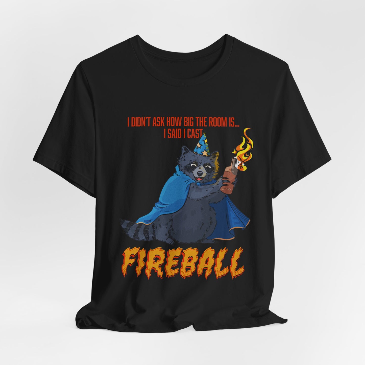 "I Cast Fireball" T-Shirt