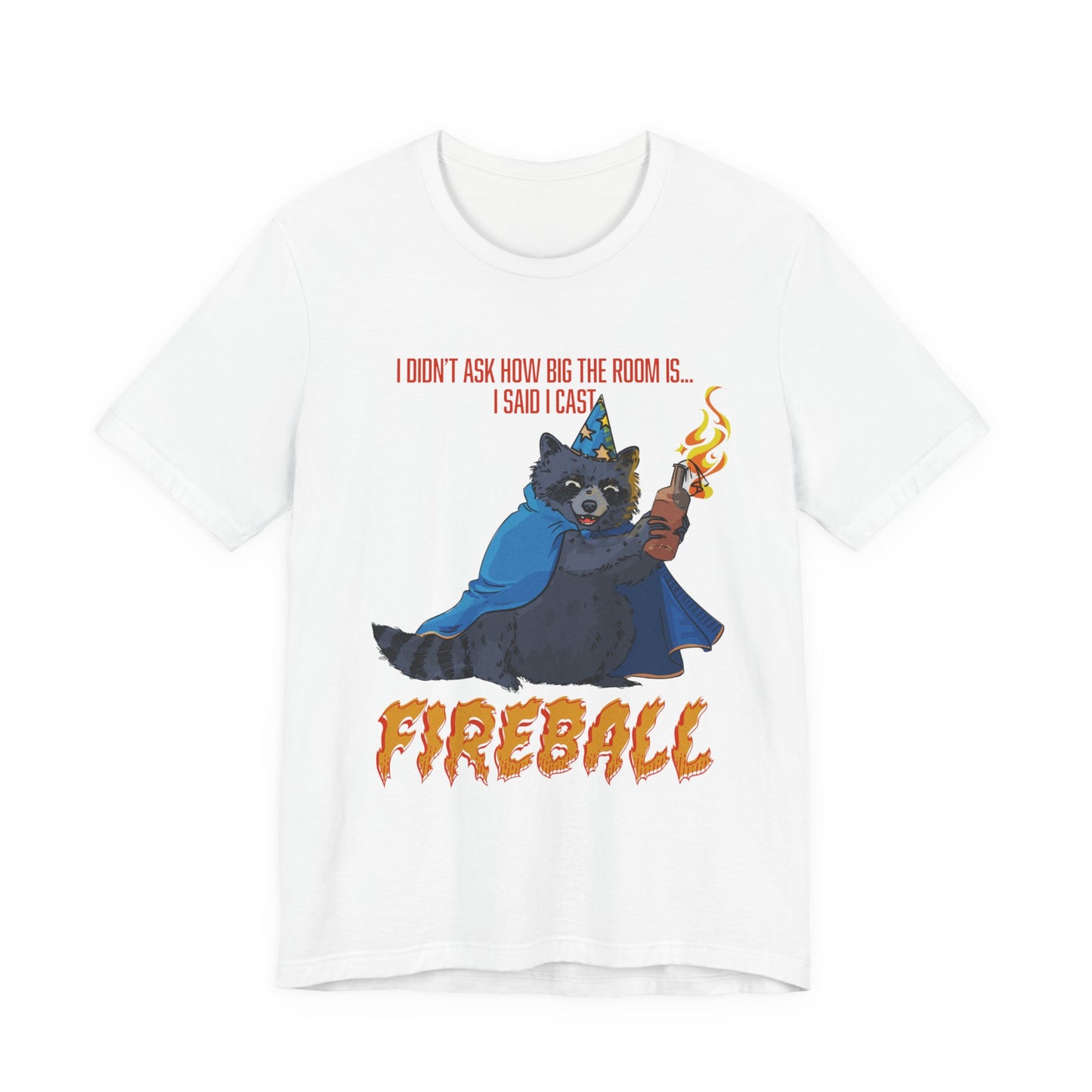 "I Cast Fireball" T-Shirt