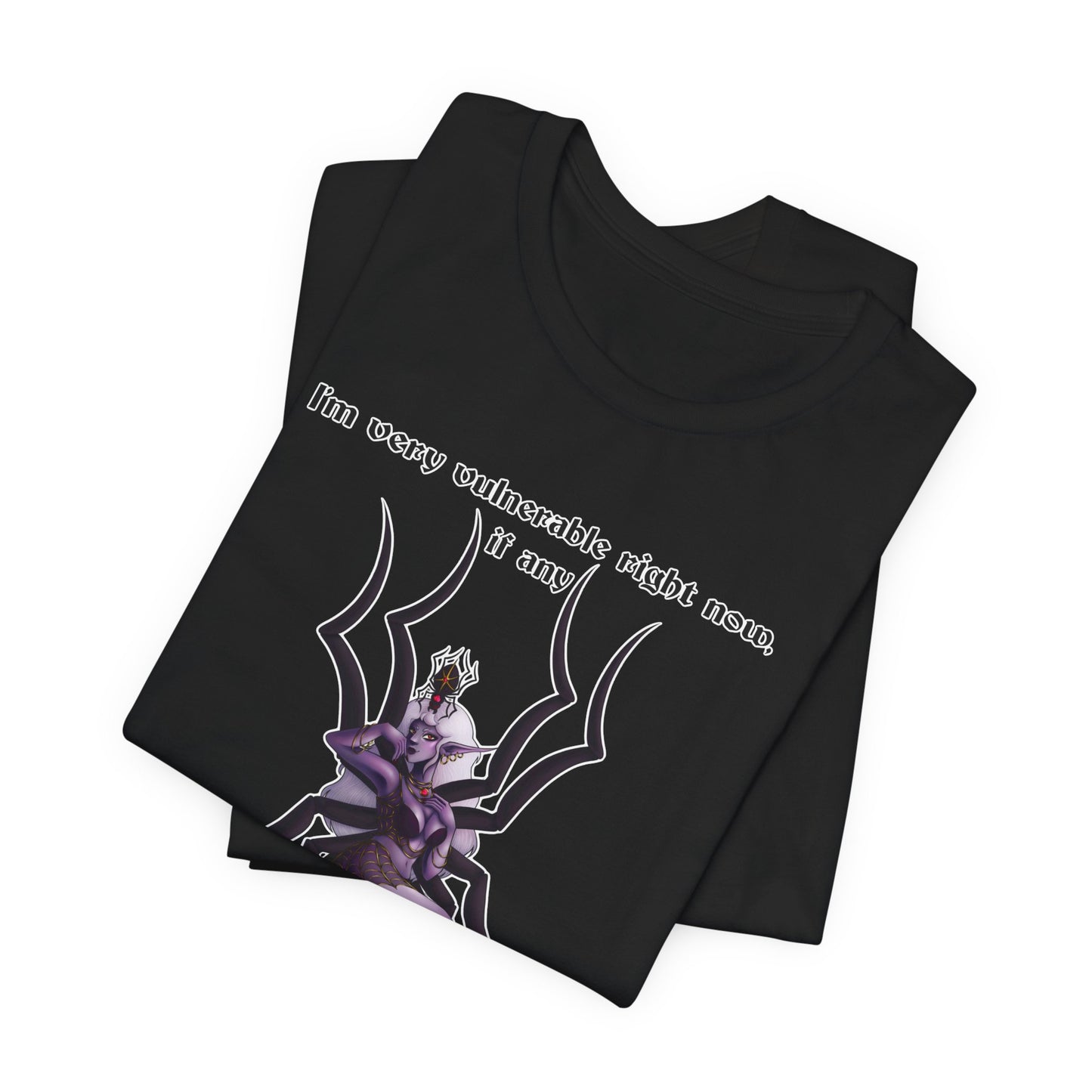 "Very Vulnerable Right Now" T-Shirt