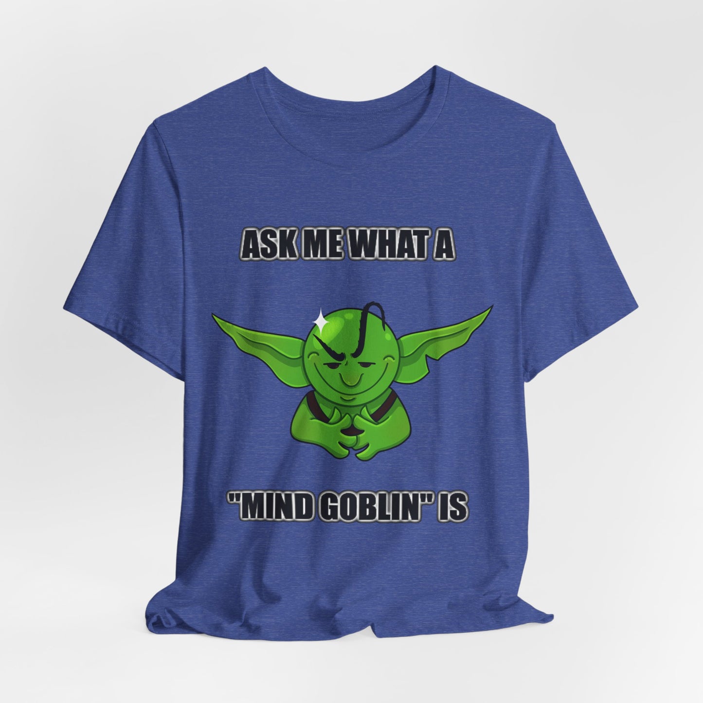 "Mind Goblin" T-Shirt