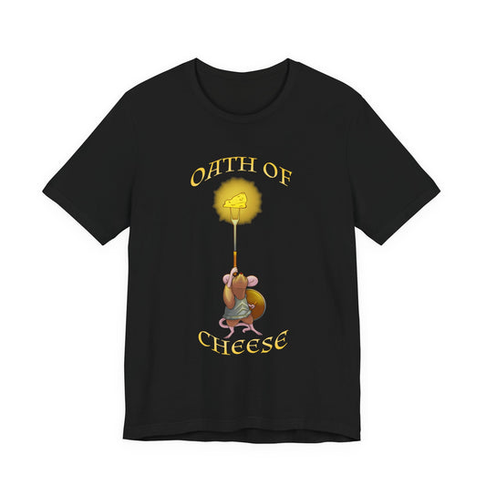 "Oath of Cheese" T-Shirt