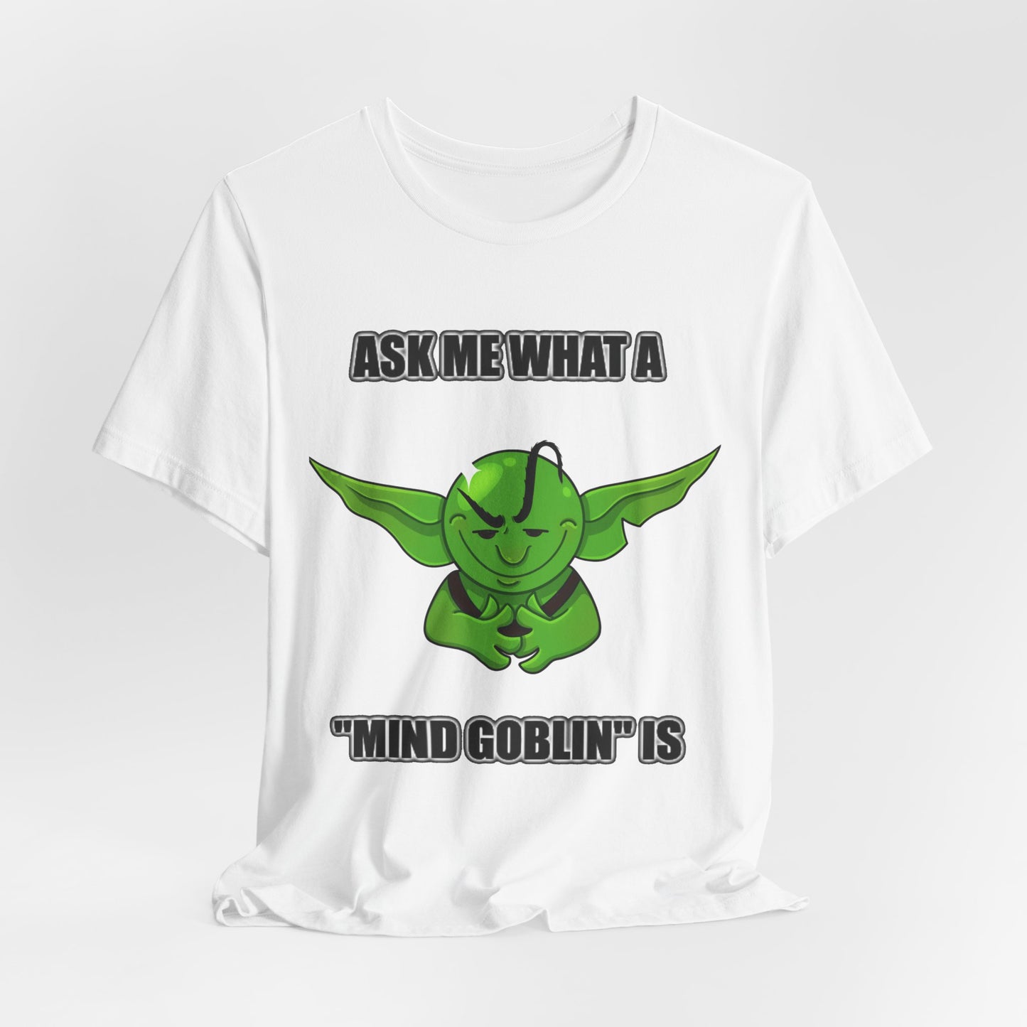 "Mind Goblin" T-Shirt