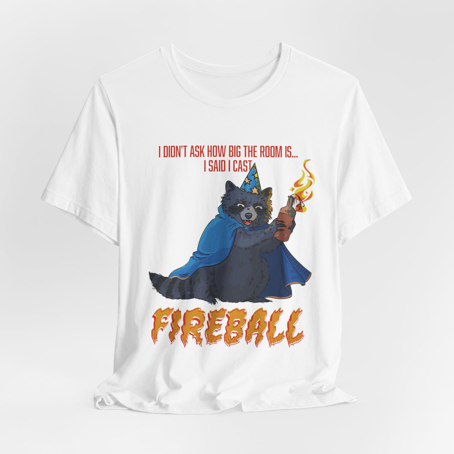 "I Cast Fireball" T-Shirt