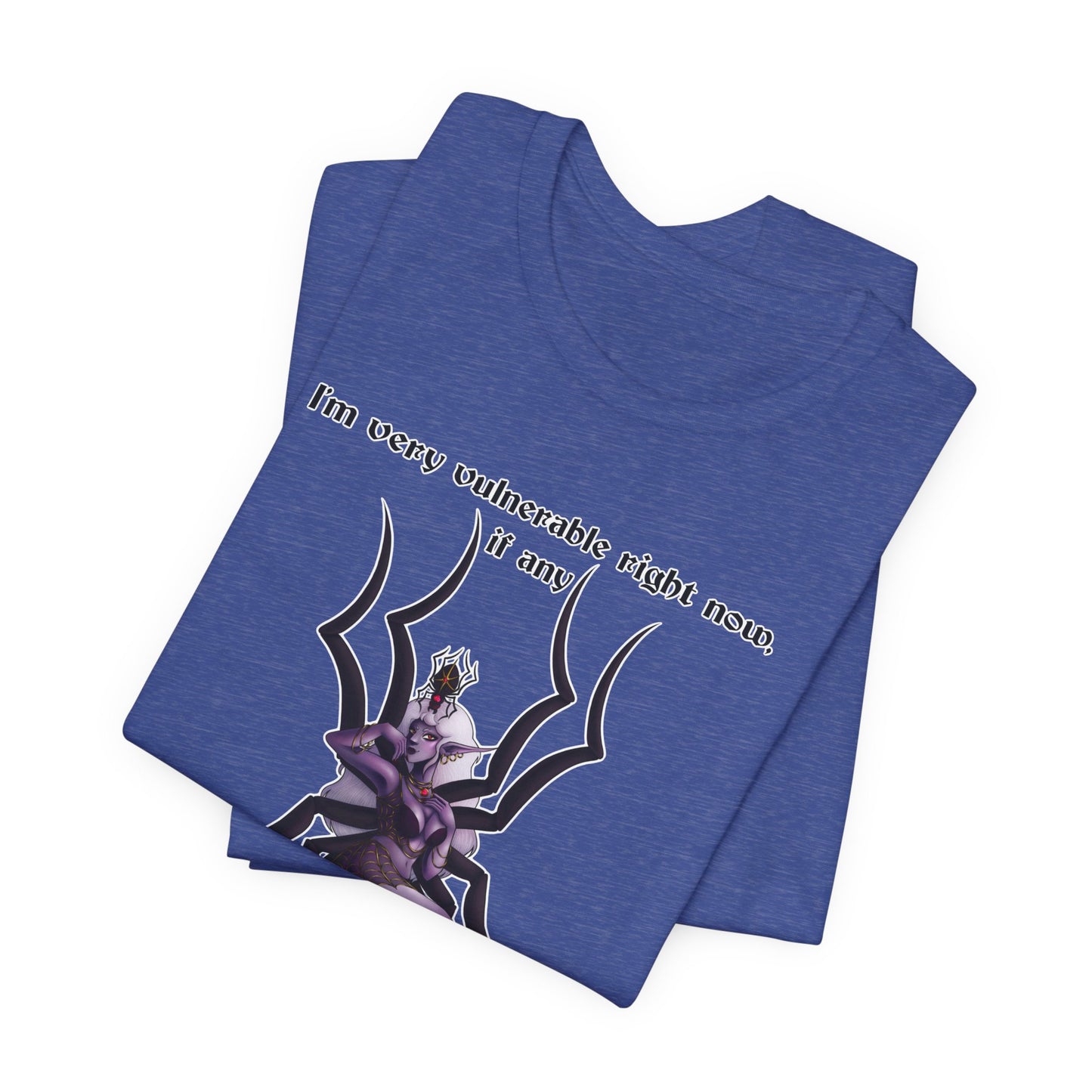 "Very Vulnerable Right Now" T-Shirt